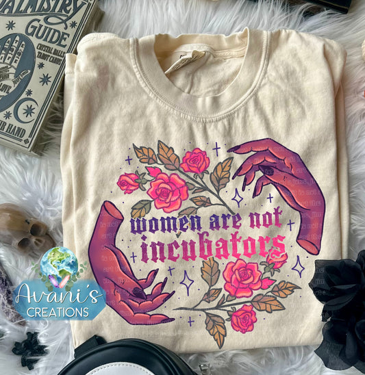 Women are not incubators