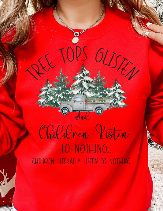 Children Listen To Nothing