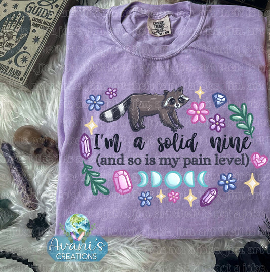 I’m A Solid Nine (and so is my pain level)