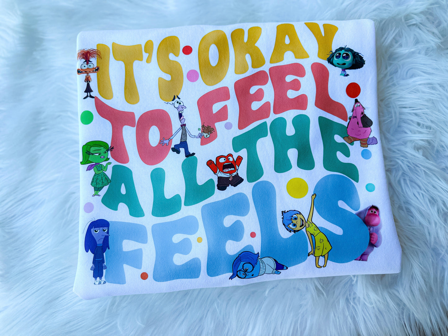 It’s Okay To Feel All The Feels **front & back design**