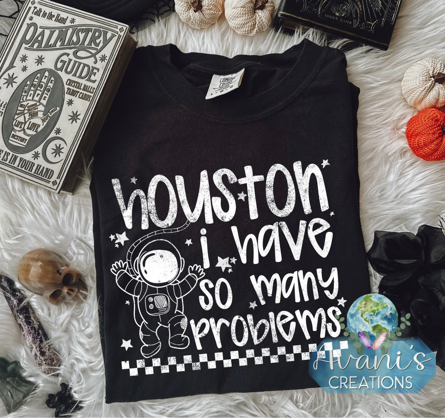 Houston I Have So Many Problems