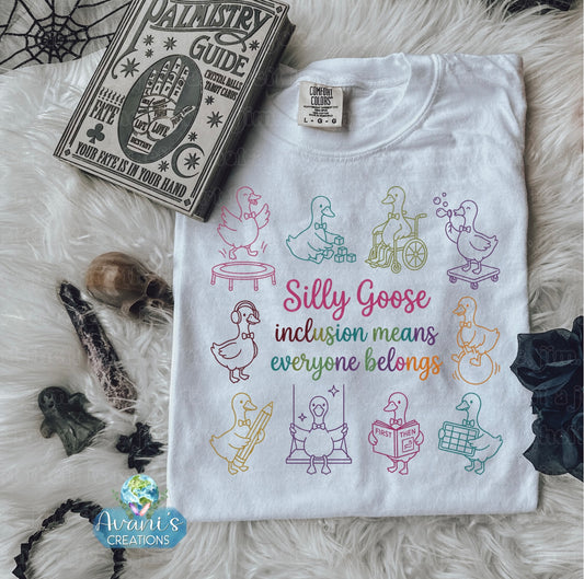 Silly Goose, Inclusion Means Everyone