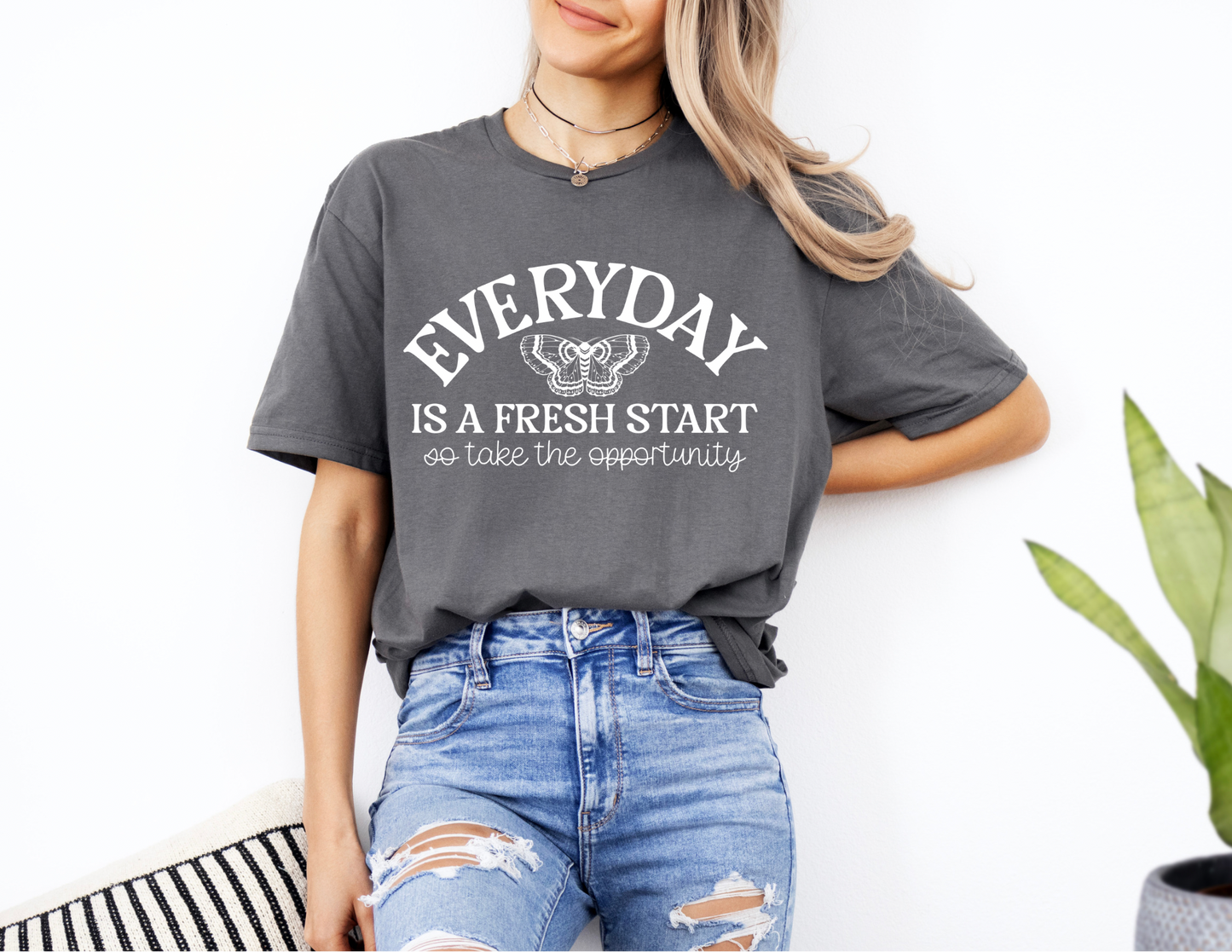 Everyday Is A Fresh Start